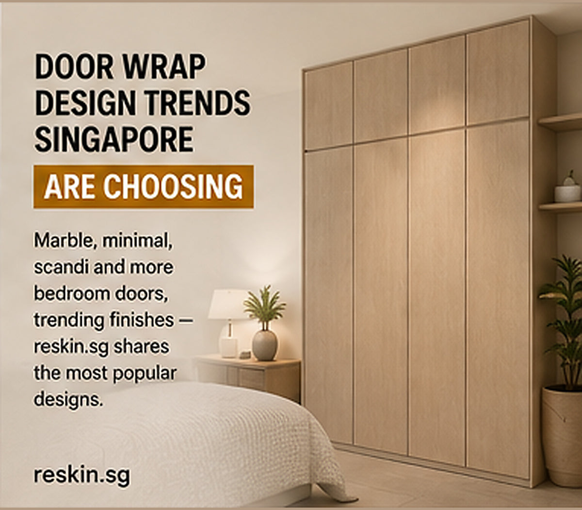 Bedroom Door Wrap Singapore: Transform Every Room from $188